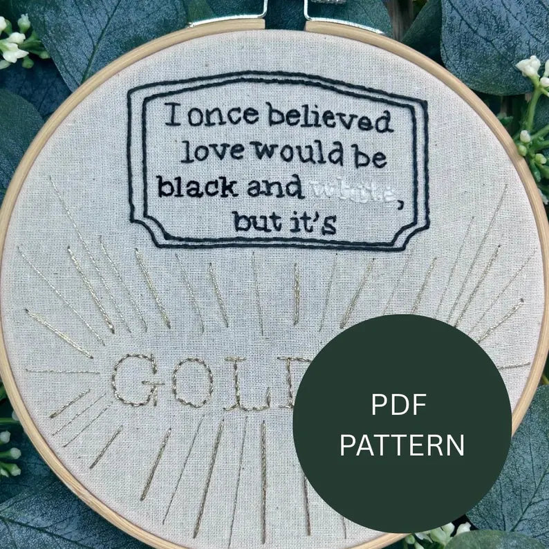 Embroidery Pattern - Golden - Taylor Swift lyric Daylight