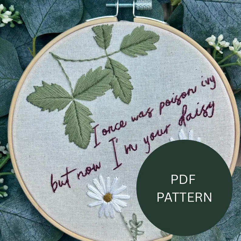 Embroidery Pattern - Poison Ivy Daisy - Taylor Swift lyric