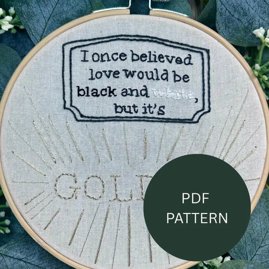 Embroidery Pattern - Golden - Taylor Swift lyric Daylight