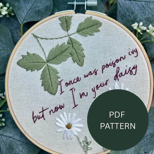 Embroidery Pattern - Poison Ivy Daisy - Taylor Swift lyric